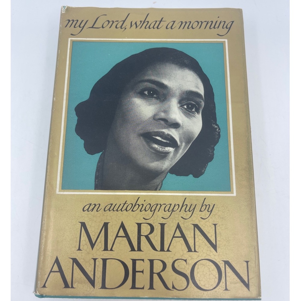 My Lord What a Morning Marian Anderson Autobiography‎ 1956 First Edition Viking